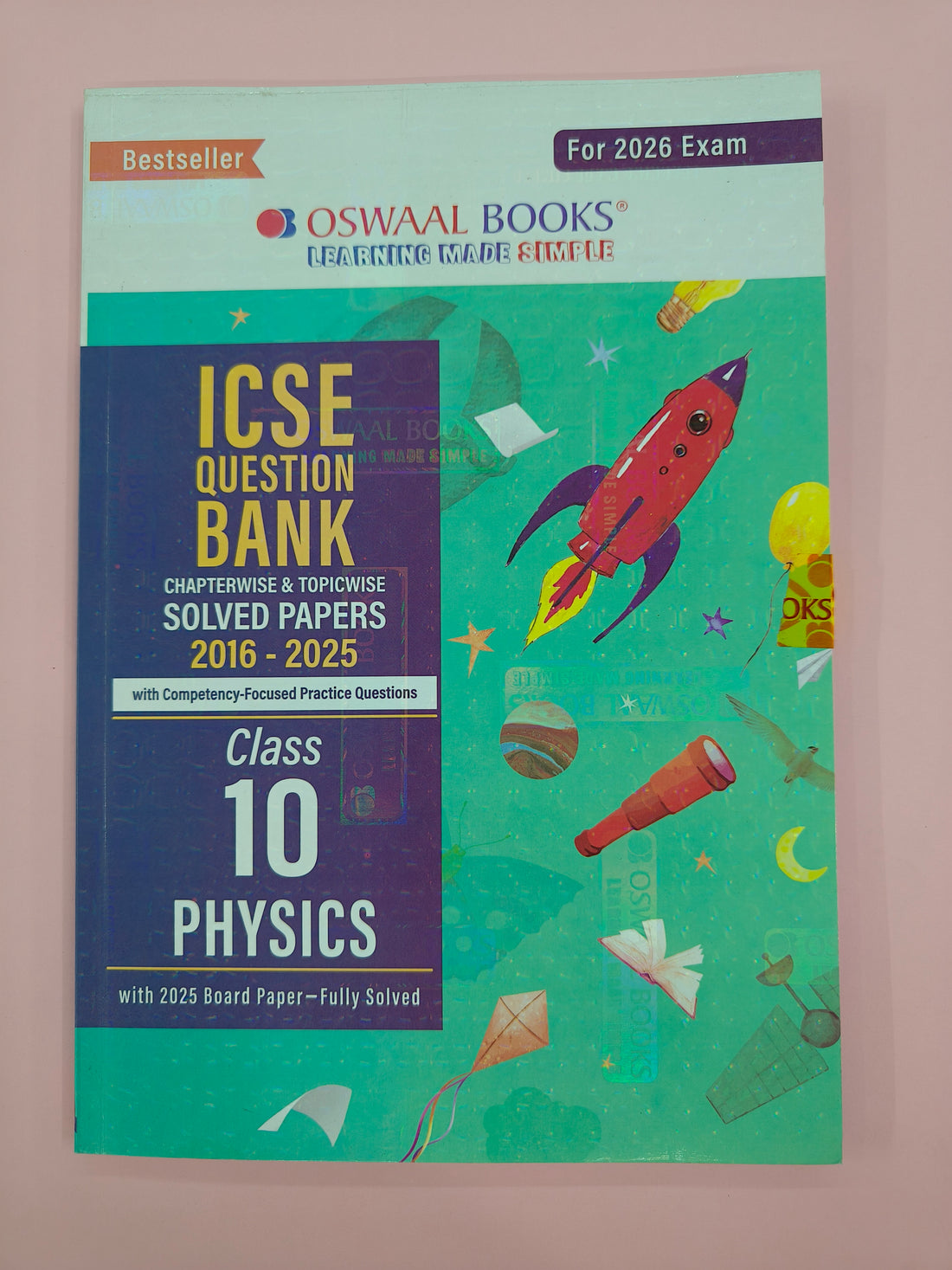 Oswaal ICSE Question Bank Chapterwise & Topicwise Solved Papers Class 10 Physics For 2026 Exam