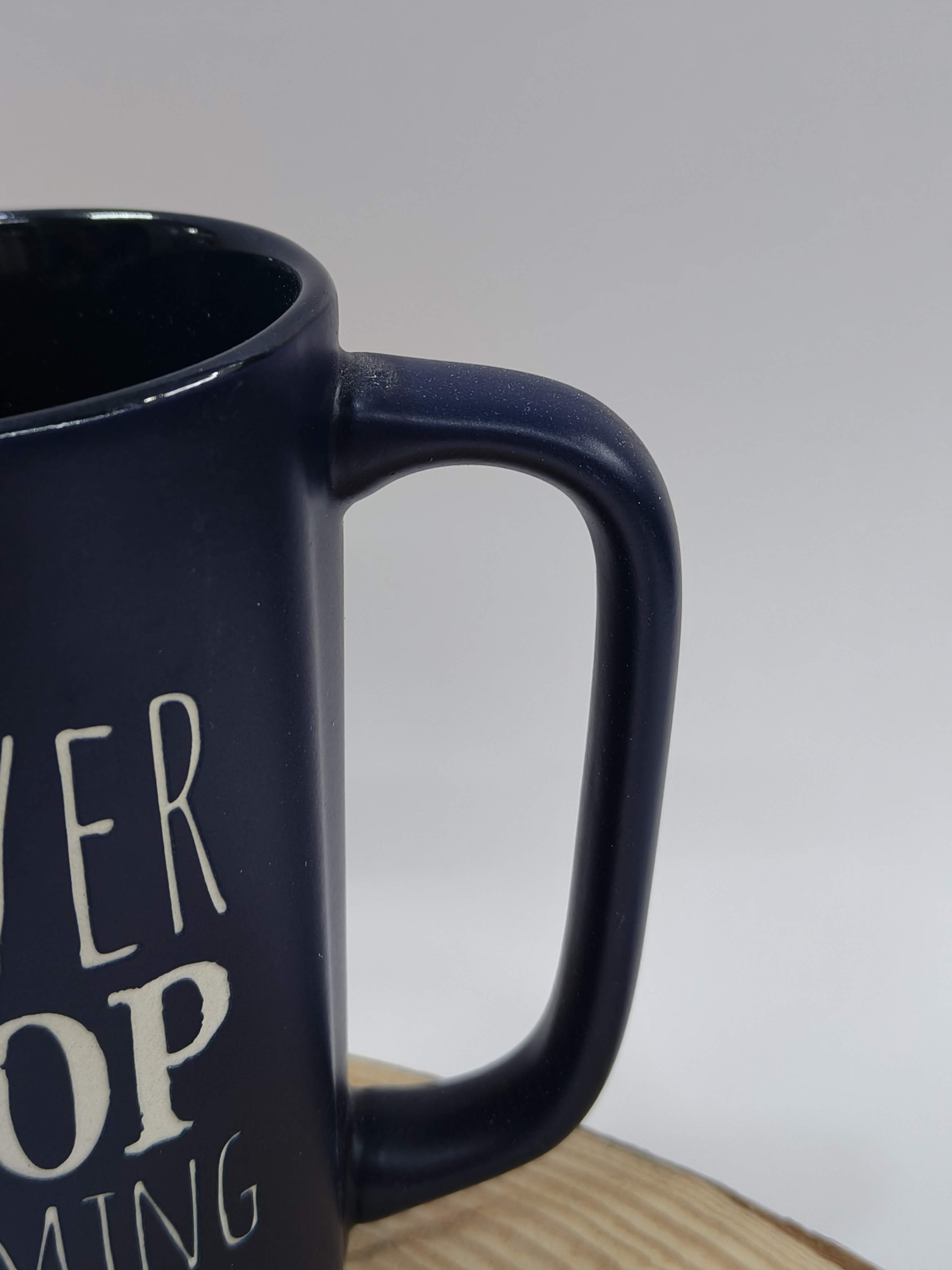 Tall Inspirational Quote Mugs | Special Ceramic Mug for Your Beverages | Best for Personal Use or Gifting to your Friends, Colleague, Family Member  | Quote Print Mugs